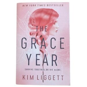 The Grace Year by Kim Liggett